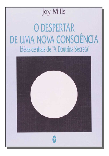 Libro Despertar De Uma Nova Consciencia O De Mills Joy Teos