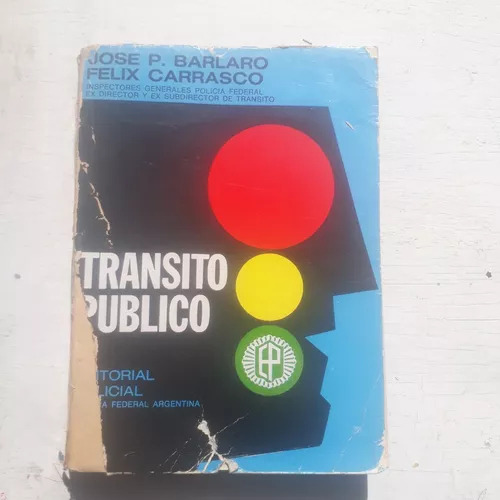 Transito Publico  Jose P. Barlaro - Felix Carrasco