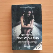 Comprar Libro Sin Tetas No Hay Paraíso Gustavo Bolívar Moreno