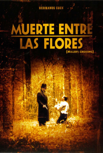 Muerte Entre Las Flores)- Miller´s Crossing- Joel Coen Dvd