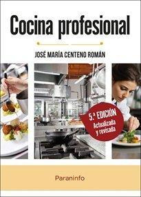 Libro: Cocina Profesional. Centeno Roman, Jose Maria. Edicio