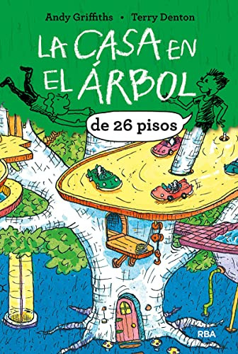 La Casa En El Arbol De 26 Pisos: 002 -ficcion Kids-