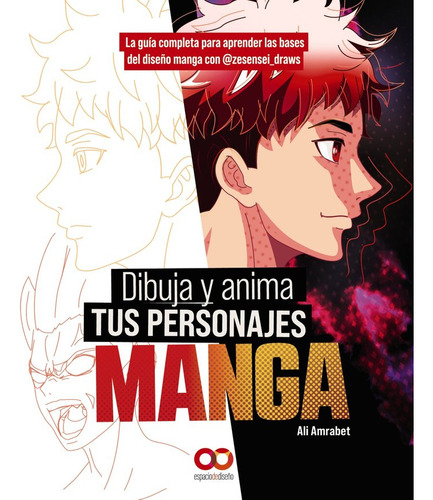 Dibuja Y Anima Tus Personajes Manga La Guia Completa Para A