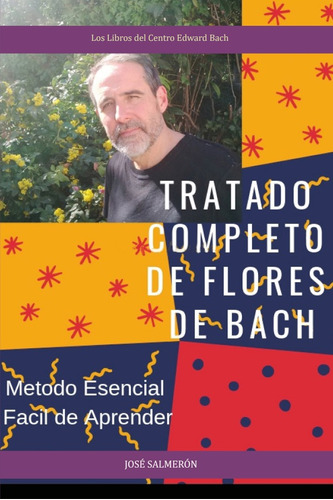 Tratado Completo De Flores De Bach, De José Salmerón Pascual