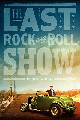 Libro The Last Rock And Roll Show - White, William Daniel