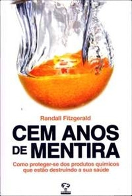 Livro Cem Anos De Mentira - Randall Fitzgerald [2008]