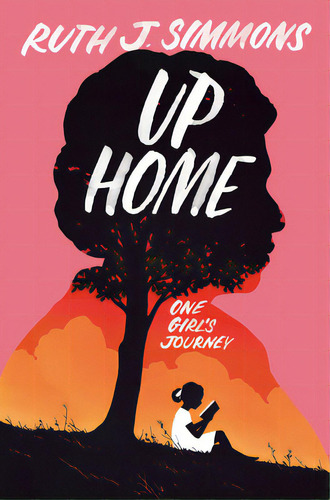 Up Home: One Girl's Journey, De Simmons, Ruth J.. Editorial Random House, Tapa Dura En Inglés
