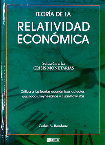 Teoría De La Relatividad Económica - Bondone