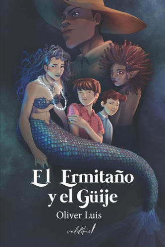 Libro El Ermitaño Y El Güije (spanish Edition)