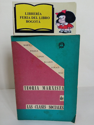 Teoría Marxista De Las Clases Sociales - 1972 - Filosofía 