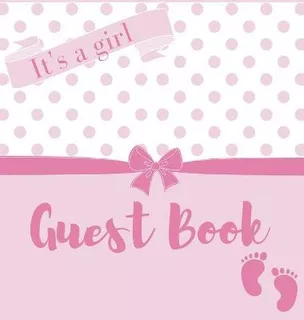 Libro It's A Girl, Baby Shower Guest Book (hardback) - Lu...