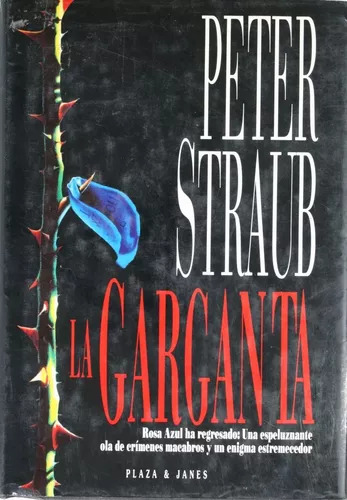 Peter Straub: La Garganta