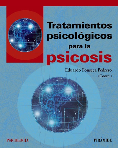 Libro Tratamientos Psicolã³gicos Para La Psicosis