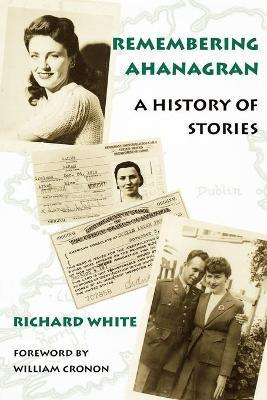 Libro Remembering Ahanagran : A History Of Stories - Rich...