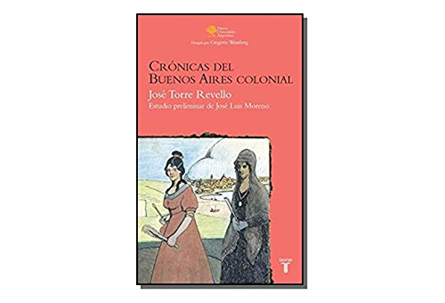 Cronicas Del Buenos Aires Colonial