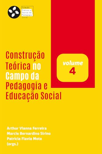 Libro Construço Teórica No Campo Da Pedagogia E Educaço So