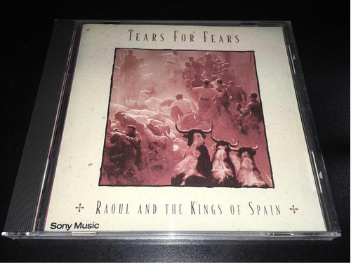 Tears For Fears Raoul And The Kings Of Spain Cd Nuevo