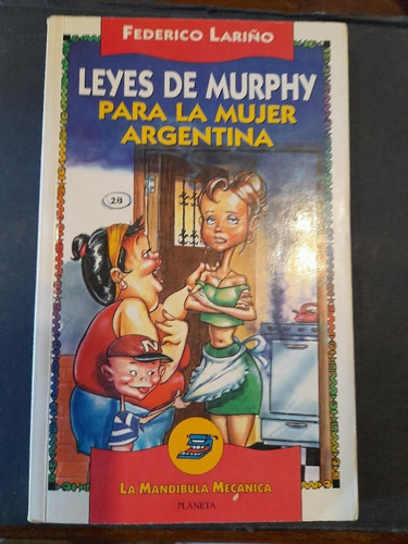 Leyes De Murphy Para La Mujer Argentina, De Federico Lariño