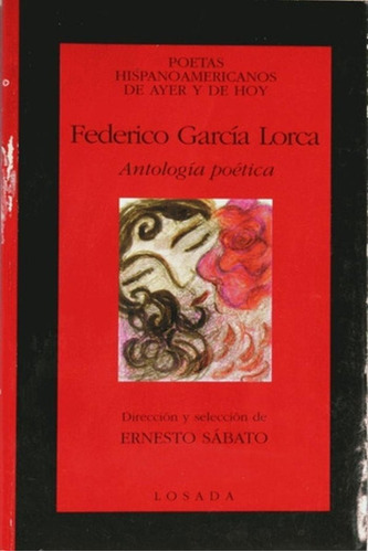 Antologãâa Poãâ©tica, De García Lorca, Federico. Editorial Losada, Tapa Blanda En Español