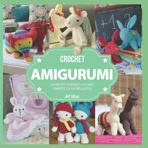 Libro: Crochet Amigurumi, En Español, Tapa Blanda