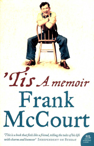 Tis Amemoir ( Frank Mccourt ), de Mccourt, Frank. Editorial HarperCollins, tapa blanda en inglés, 2005