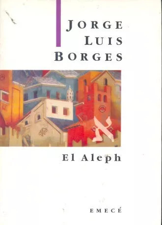 Jorge Luis Borges : El Aleph Isbn 9500401126