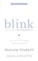 Comprar Blink: The Power of Thinking Without Thinking, de Malcolm Gladwell. Editorial Little Brown and Company, tapa blanda en inglés, 2005