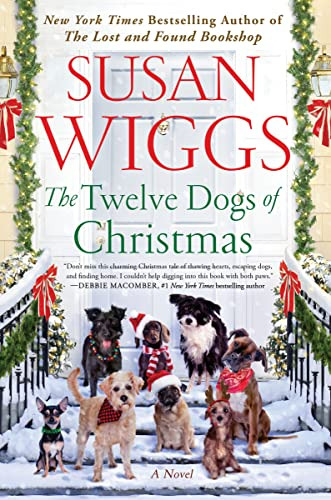 Book : The Twelve Dogs Of Christmas A Novel - Wiggs, Susan