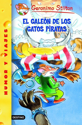 Stilton 7- El Galeón De Los Gatos Piratas De G. Stilton