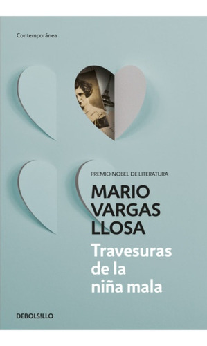 Travesuras De La Niña Mala - Vargas Llosa, Mario