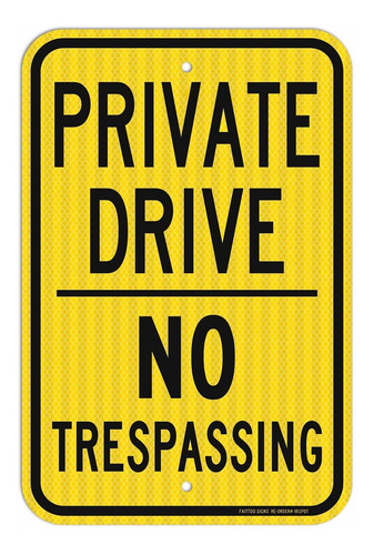 Faittoo Private Drive Sign No Trespassing 18.0 X 12.0 In Uso