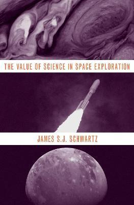 Libro The Value Of Science In Space Exploration - James S...