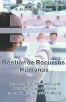 Comprar Gestion De Recursos Humanos:: Los Recursos Humanos Y La Comu