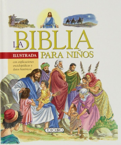 Biblia Para Niños Ilustrada - Todolibro