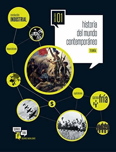 Historia Del Mundo Contemporáneo 1º Bachillerato (somoslink)