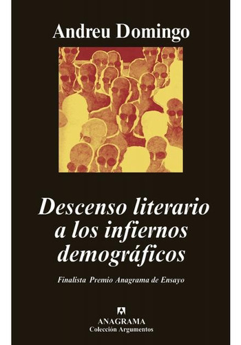 Descenso Literario A Los Infiernos Demograficos - Andreu Dom