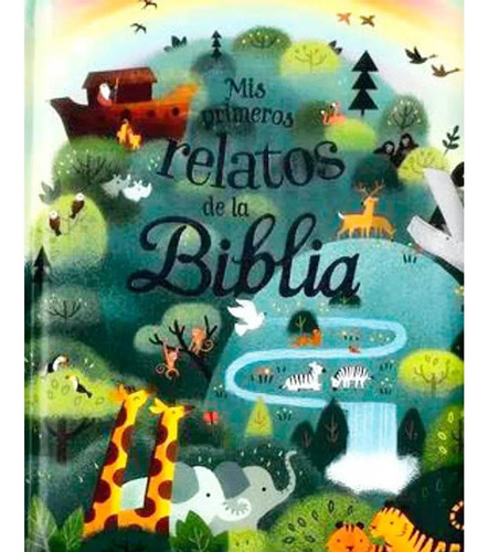 Libro Fisico Mi Primeros Relatos De La Biblia  Parragon