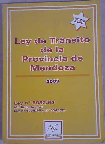 Ley De Transito De La Provincia De Mendoza 2003