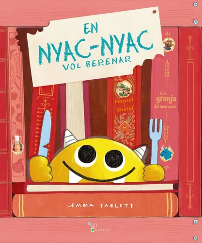 En Nyac Nyac Vol Berenar - Yarlett, Emma
