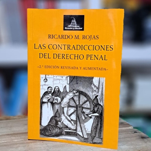 Las Contradicciones Del Derecho Penal - Ricardo M. Rojas