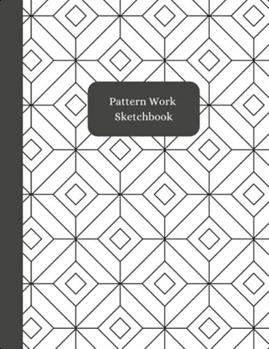 Libro: Pattern Work Sketchbook: Pre-made Boxes In A Variety 