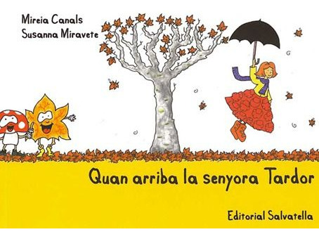 Quan Arriba La Senyora Tardor (libro Original)