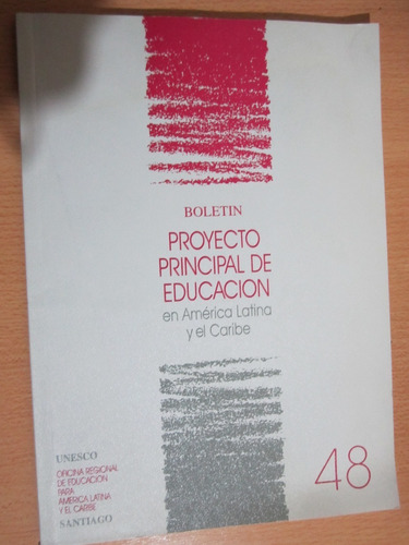 Proyecto Principal De Educación En A Latina Y Ca(boletin 48)