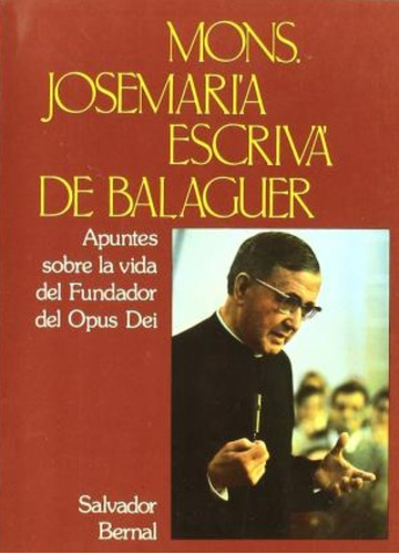 Mons Josemari'a Escriva' De Balaguer / Enviamos