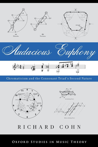 Book : Audacious Euphony: Chromatic Harmony And The Triad...