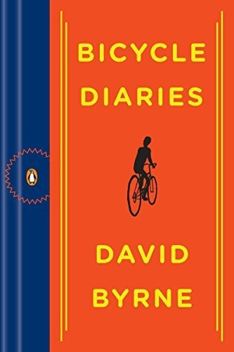 Book : Bicycle Diaries - Byrne, David