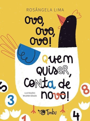 Ovo, Ovo, Ovo! Quem Quiser, Conta De Novo!