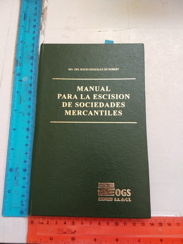 Para La Escisión De Sociedades Mercantiles Rocío González 