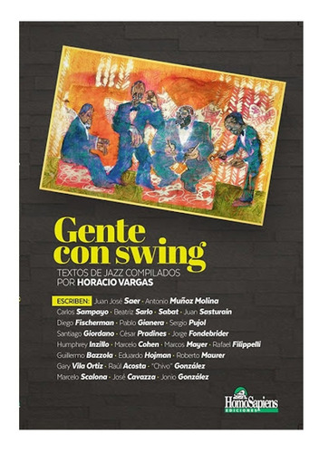 Gente Con Swing - Vargas Horacio (libro)