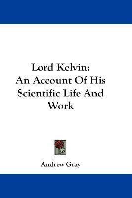 Lord Kelvin - Andrew Gray